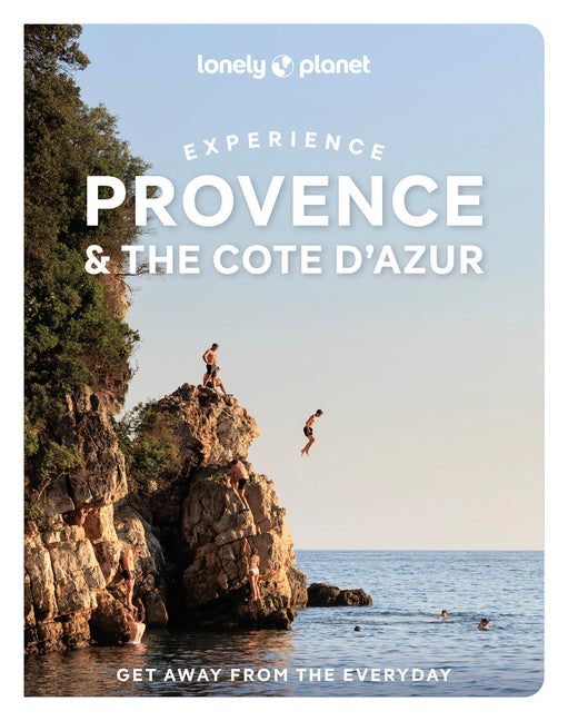 Book cover for Lonely Planet Experience Provence & the Cote d'Azur