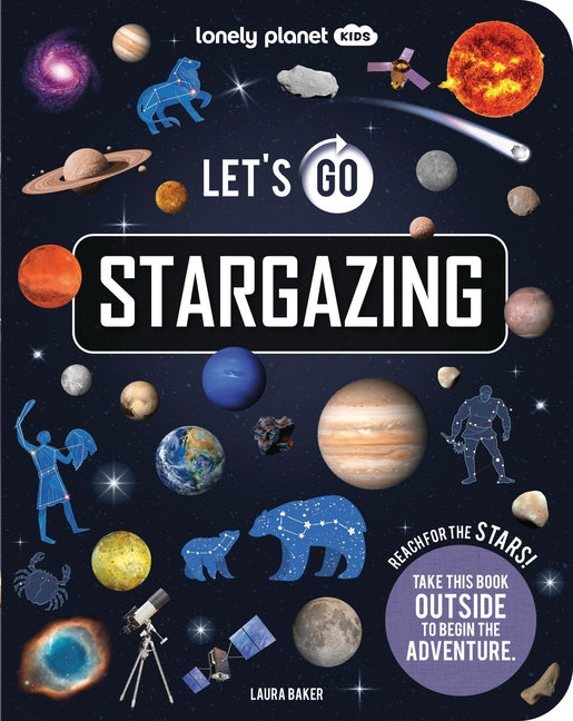 Book cover for Lonely Planet Kids Let's Go Stargazing