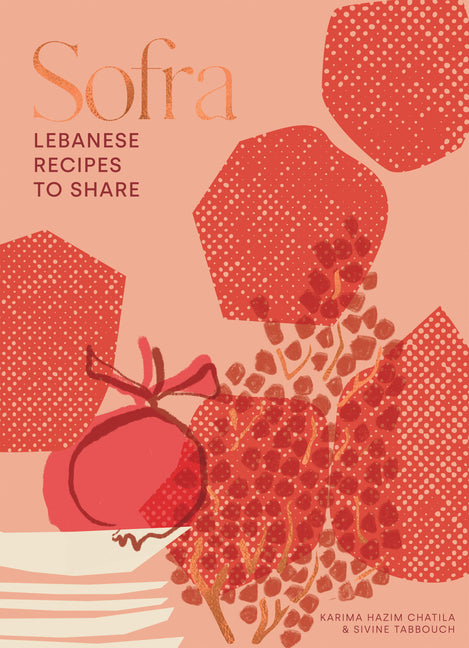 Book cover for Sofra: Lebanese Recipes to Share