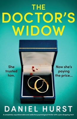 Book cover for The Doctor's Widow: A completely unputdownable and addictive psychological thriller with a jaw-dropping twist