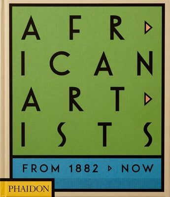 Book cover for African Artists: From 1882 to Now