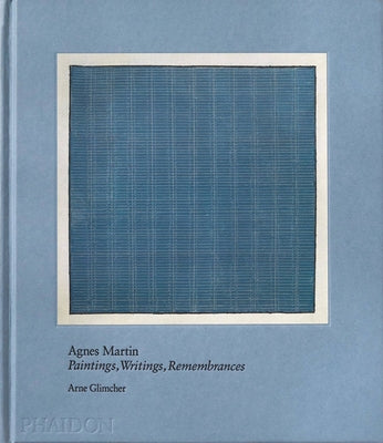 Book cover for Agnes Martin: Painting, Writings, Remembrances