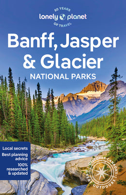 Book cover for Lonely Planet Banff, Jasper and Glacier National Parks 7