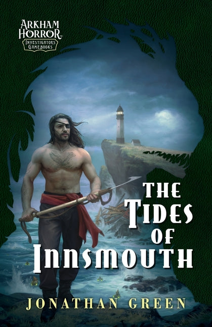 Book cover for Tides of Innsmouth: An Arkham Horror Investigators Gamebook