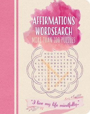Book cover for Affirmations Wordsearch: More Than 100 Puzzles