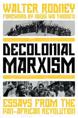 Book cover for Decolonial Marxism: Essays from the Pan-African Revolution