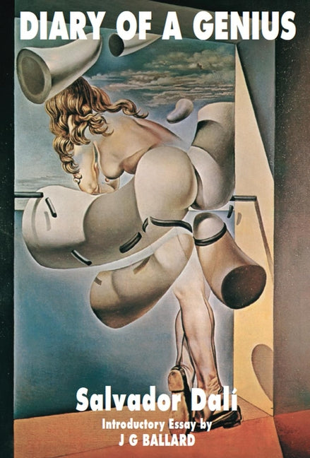 Book cover for Diary of a Genius: Salvador Dali' S Autobiography: 1952-1963 (Revised)