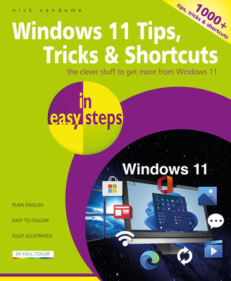 Book cover for Windows 11 Tips, Tricks & Shortcuts in Easy Steps: 1000+ Tips, Tricks and Shortcuts