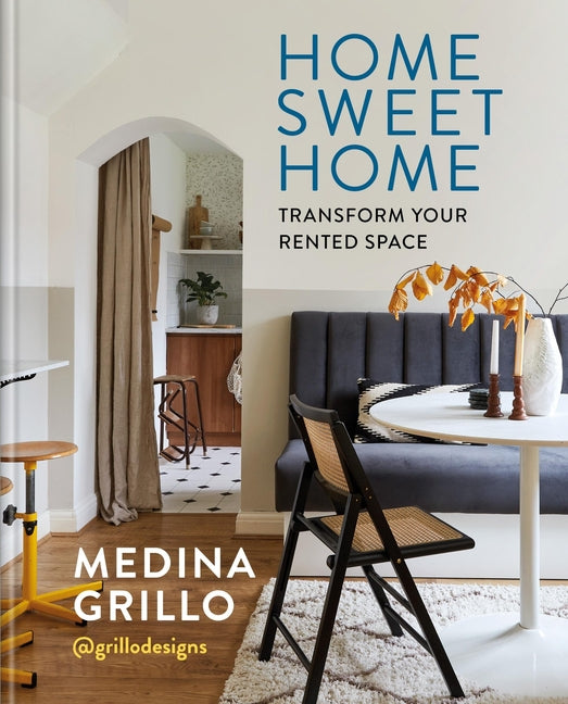 Book cover for Home Sweet Home: Transform Your Rented Space