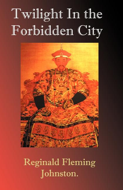 Book cover for Twilight in the Forbidden City