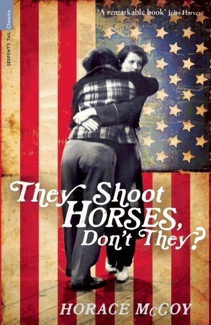 Book cover for They Shoot Horses, Don't They?