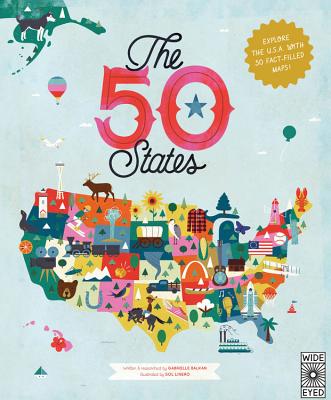 Book cover for The 50 States: Explore the U.S.A. with 50 Fact-Filled Maps!