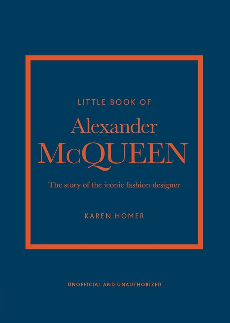 Book cover for The Little Book of Alexander McQueen: The Story of the Iconic Brand