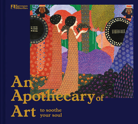 Book cover for An Apothecary of Art: To Soothe Your Soul