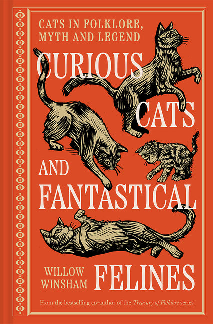 Book cover for Curious Cats and Fantastical Felines: The Cat in Folklore, Myth, and Legend