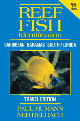 Book cover for Reef Fish Identification - Travel Edition - 2nd Edition: Caribbean Bahamas South Florida