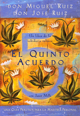 Book cover for El Quinto Acuerdo: Una Guía Práctica Para La Maestría Personal