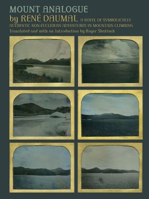 Book cover for Mount Analogue: A Novel of Symbolically Authentic Non-Euclidean Adventures in Mountain Climbing