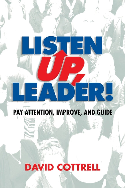 Book cover for Listen Up, Leader