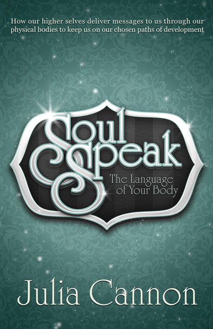 Book cover for Soul Speak: The Language of Your Body