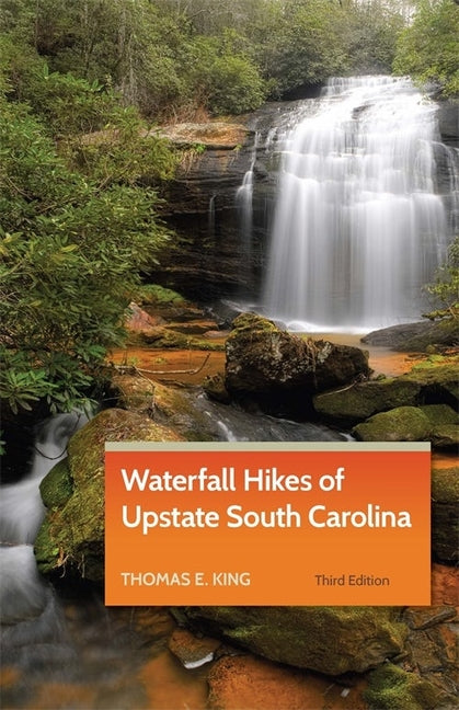 Book cover for Waterfall Hikes of Upstate South Carolina