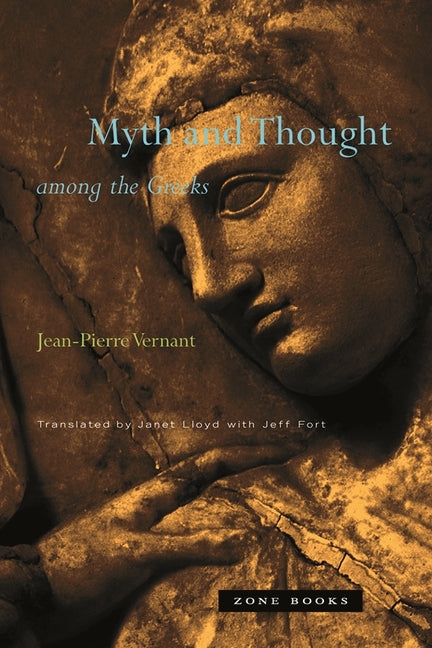 Book cover for Myth and Thought Among the Greeks
