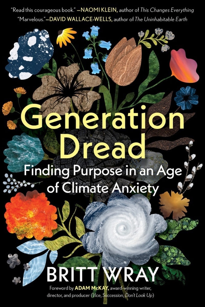 Book cover for Generation Dread: Finding Purpose in an Age of Climate Anxiety