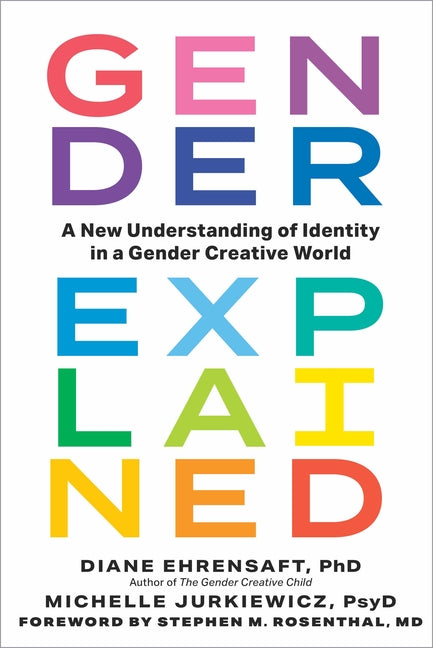 Book cover for Gender Explained: A New Understanding of Identity in a Gender Creative World