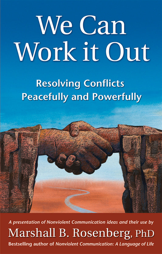 Book cover for We Can Work It Out: Resolving Conflicts Peacefully and Powerfully