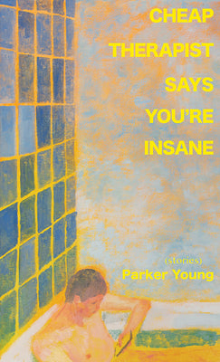 Book cover for Cheap Therapist Says You're Insane