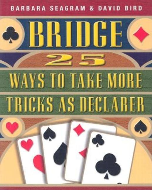 Book cover for 25 Ways to Take More Tricks as Declarer