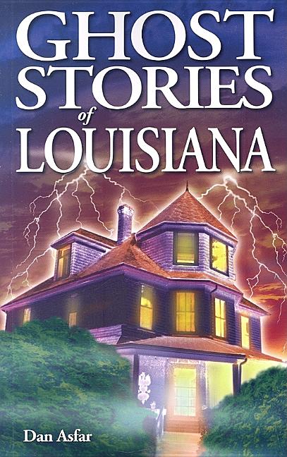 Book cover for Ghost Stories of Louisiana