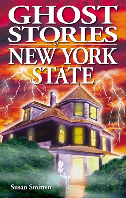 Book cover for Ghost Stories of New York State