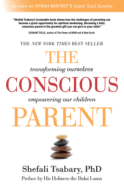 Book cover for Conscious Parent: Transforming Ourselves, Empowering Our Children
