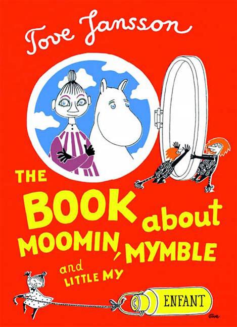 Book cover for The Book about Moomin, Mymble and Little My