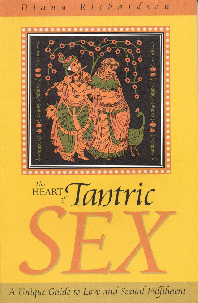 Book cover for The Heart of Tantric Sex