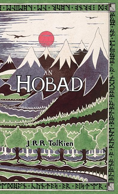 Book cover for An Hobad, nó, Anonn Agus ar Ais Arís: The Hobbit in Irish