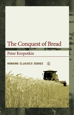 Book cover for The Conquest of Bread