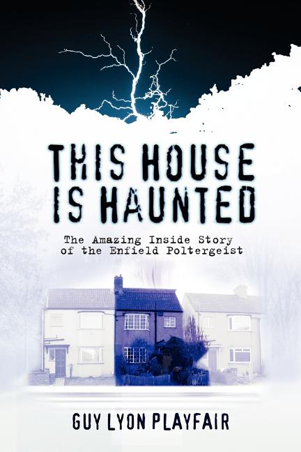 Book cover for This House is Haunted: The True Story of the Enfield Poltergeist