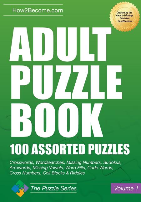 Book cover for Adult Puzzle Book: 100 Assorted Puzzles
