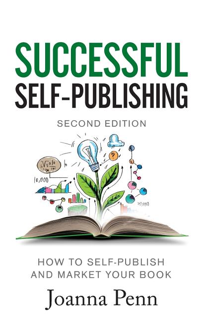 Book cover for Successful Self-Publishing: How to self-publish and market your book in ebook, print, and audiobook