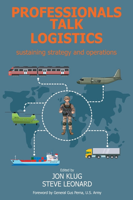 Book cover for Professionals Talk Logistics: Sustaining Strategy and Operations