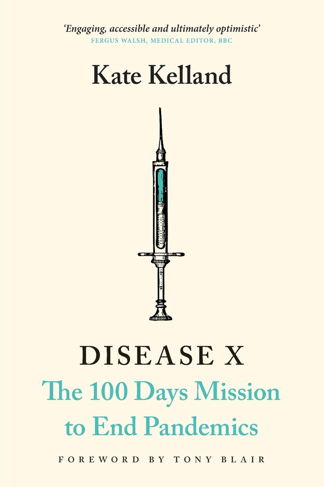 Book cover for Disease X: The 100 Days Mission to End Pandemics