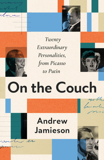 Book cover for On the Couch: Twenty Extraordinary Personalities, from Picasso to Putin