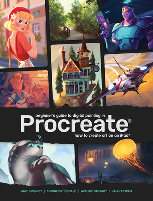 Book cover for Beginner's Guide to Digital Painting in Procreate: How to Create Art on an Ipad(r)