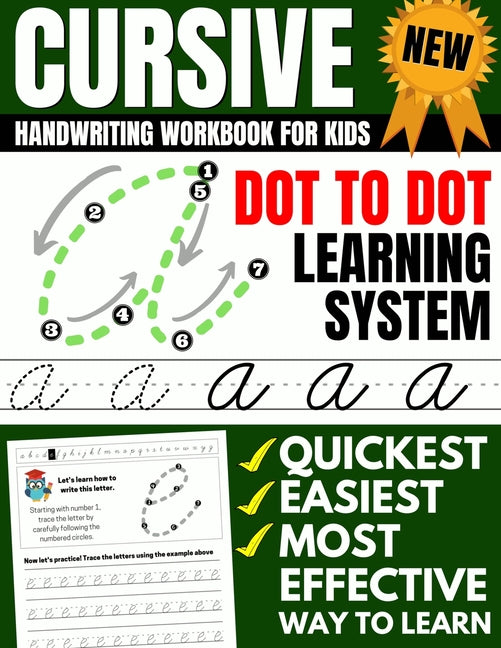 Book cover for Cursive Handwriting Workbook For Kids: Dot To Dot Cursive Practice Book (Beginning Cursive)