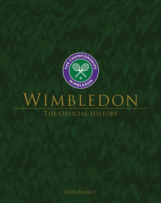 Book cover for Wimbledon: The Official History (Revised)