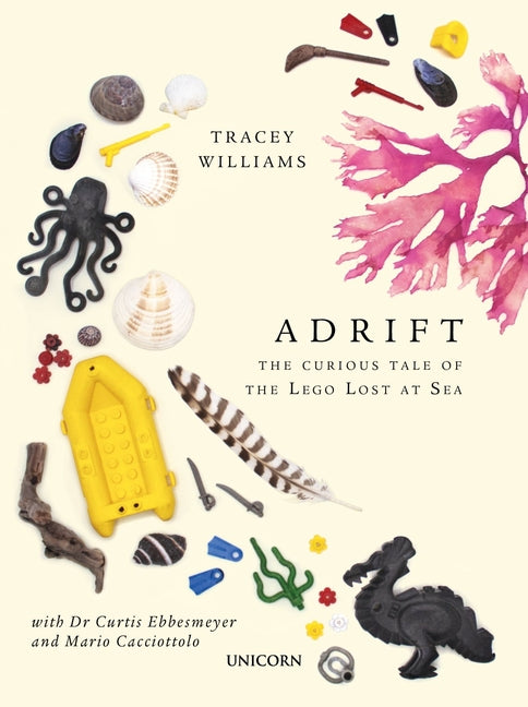 Book cover for Adrift: The Curious Tale of the Lego Lost at Sea