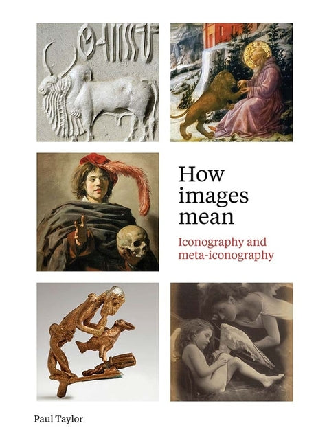 Book cover for How Images Mean: Iconography and Meta-Iconography