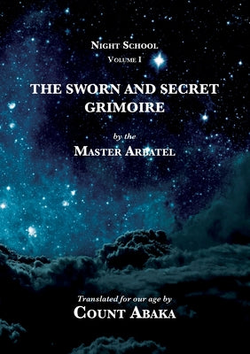 Book cover for The Sworn and Secret Grimoire